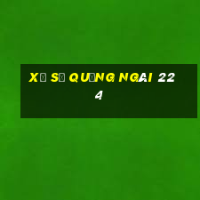 xổ số quảng ngãi 22 4