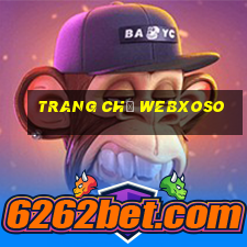 Trang Chủ Webxoso