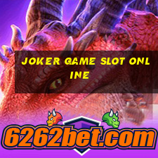 joker game slot online