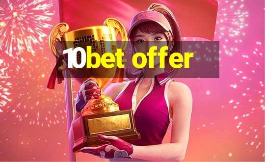 10bet offer