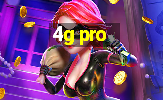 4g pro