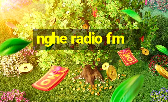 nghe radio fm