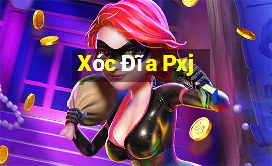 Xóc Đĩa Pxj