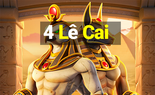 4 Lê Cai