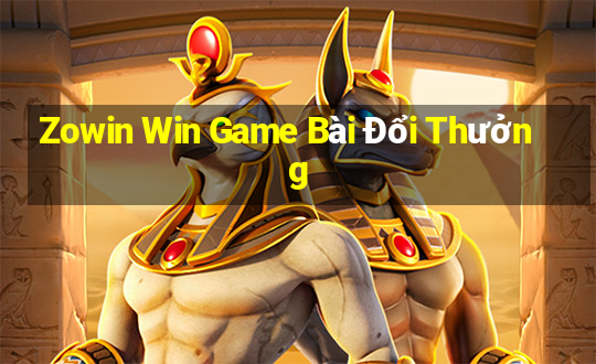 Zowin Win Game Bài Đổi Thưởng