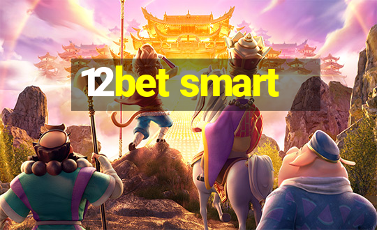 12bet smart