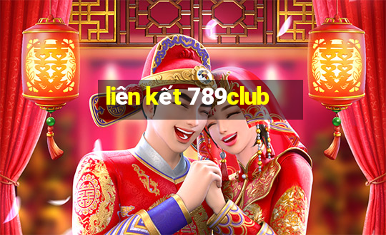 liên kết 789club