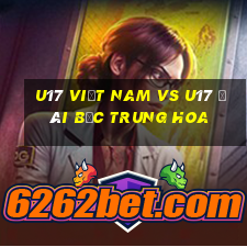 u17 việt nam vs u17 đài bắc trung hoa