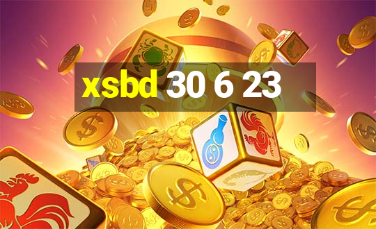 xsbd 30 6 23