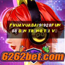 fVuaVuabai9i928Fun88 bắn trứng tải về