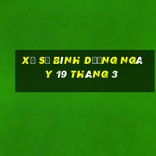 xổ số bình dương ngày 19 tháng 3