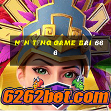 Nền tảng game bài 666