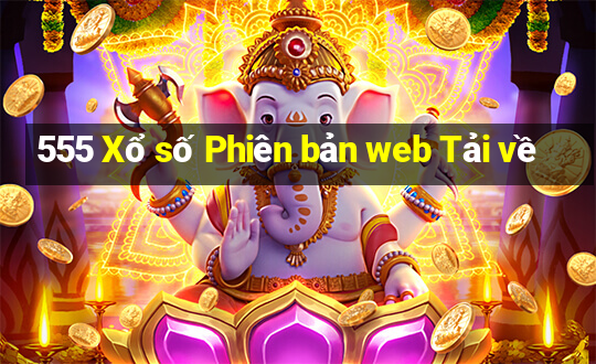 555 Xổ số Phiên bản web Tải về