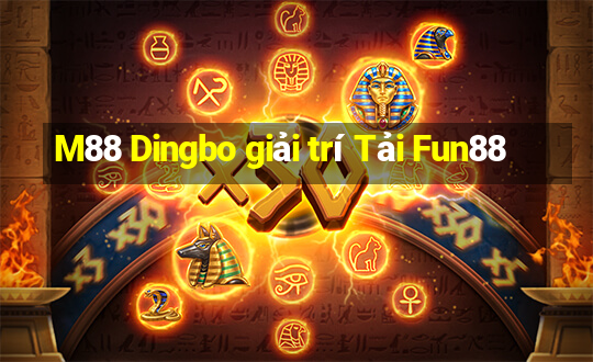 M88 Dingbo giải trí Tải Fun88