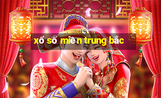 xổ số miền trung bắc