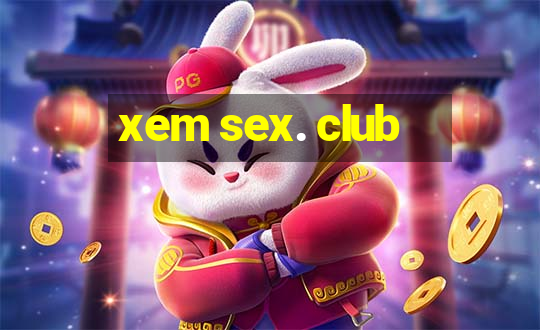 xem sex. club