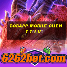 bobapp Mobile Client Tải về