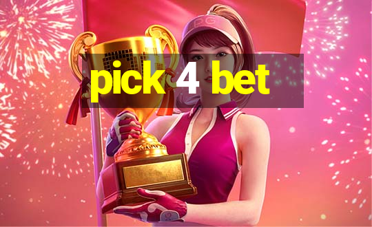 pick 4 bet