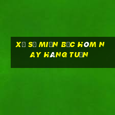 xổ số miền bắc hôm nay hàng tuần