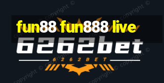 fun88 fun888 live