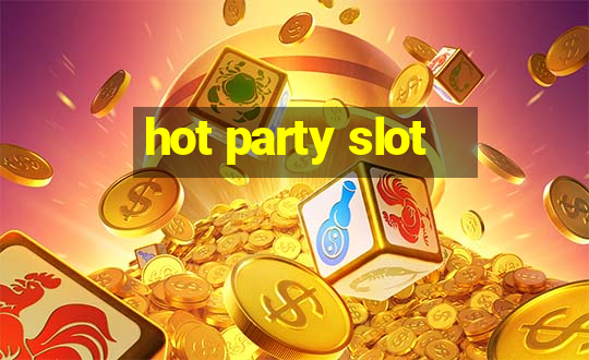 hot party slot