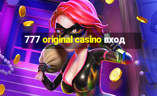 777 original casino вход