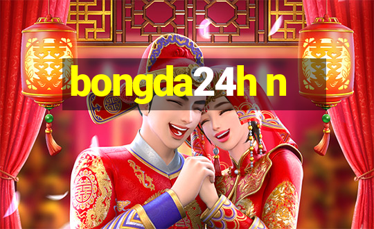 bongda24h n