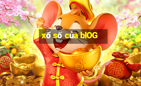 xổ số của blOG