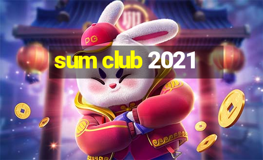 sum club 2021