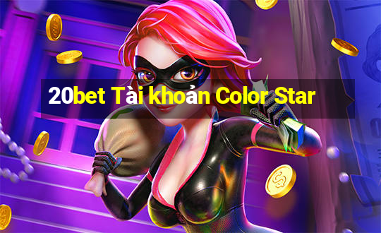 20bet Tài khoản Color Star