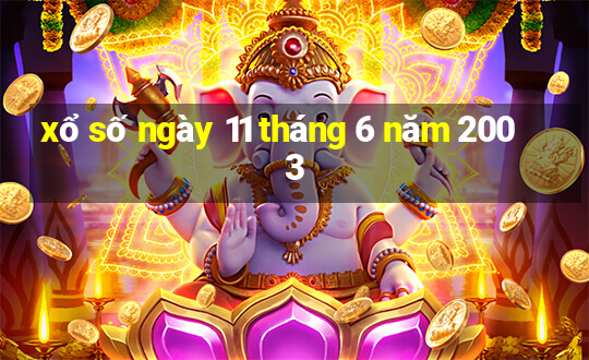 xổ số ngày 11 tháng 6 năm 2003