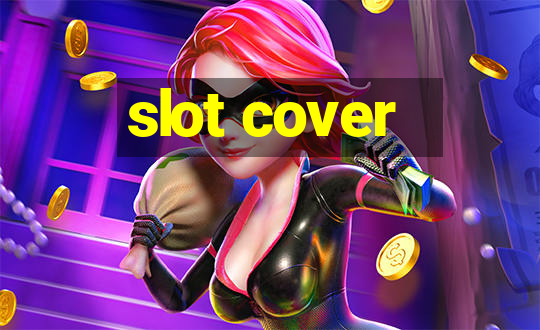 slot cover