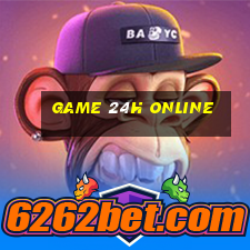 game 24h online