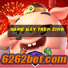 game hay tren zing