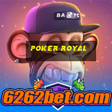 poker royal