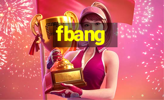 fbang