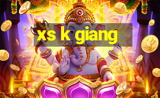 xs k giang