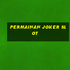 permainan joker slot