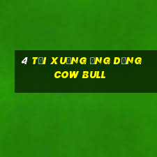 4 Tải xuống ứng dụng Cow Bull