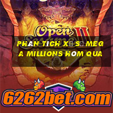 Phân tích xổ số Mega Millions Hôm qua