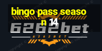 bingo pass season 14