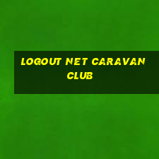 logout net caravan club