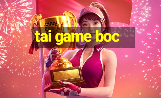 tai game boc