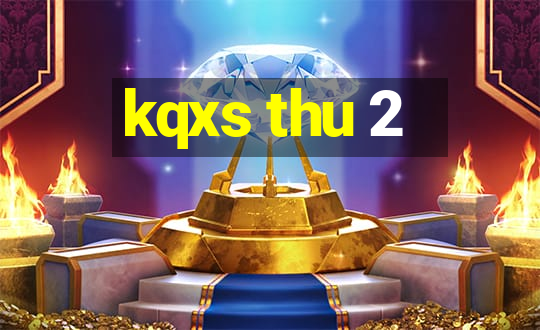 kqxs thu 2