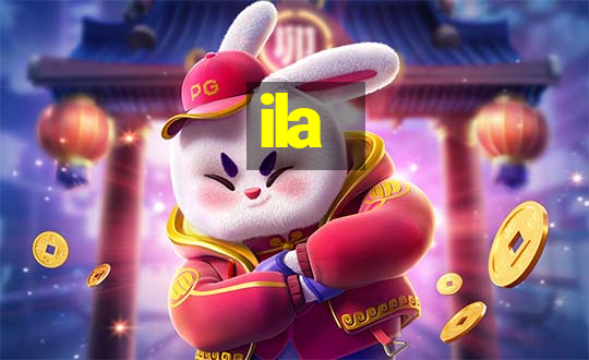 ila