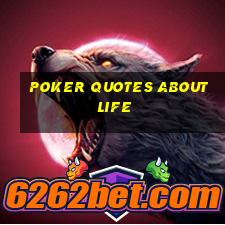 poker quotes about life