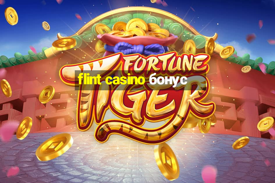 flint casino бонус