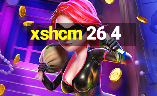 xshcm 26 4