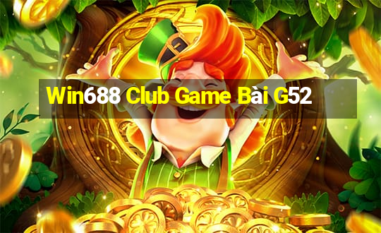 Win688 Club Game Bài G52