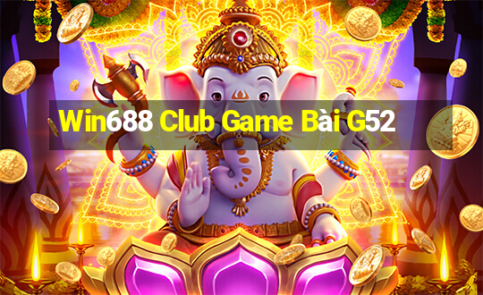 Win688 Club Game Bài G52